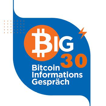 BIG 30 - Bitcoin-Informationsgespräch